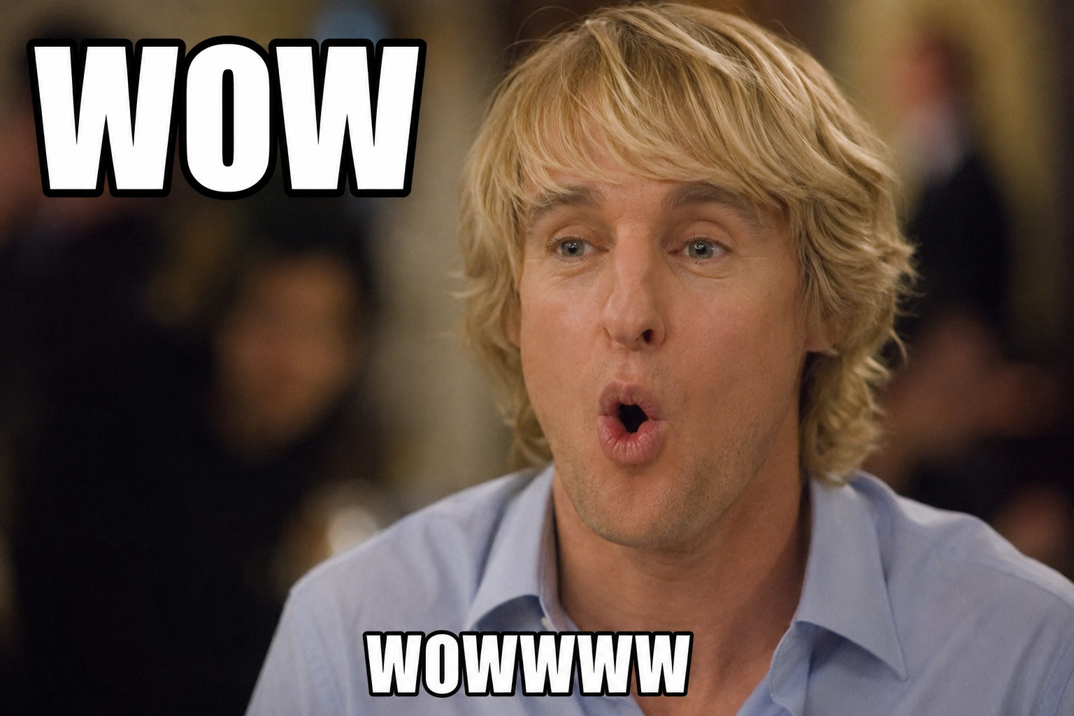 Owen Wilson WOW meme